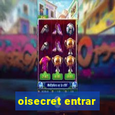 oisecret entrar